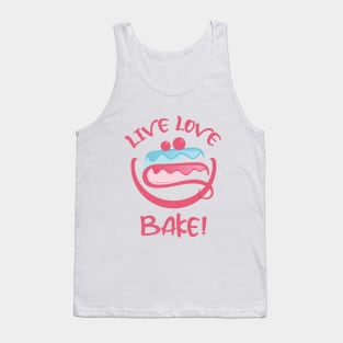 Live Laugh Love Bake Cake Tank Top